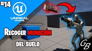 Tutorial UNREAL ENGINE 5.1 - #14 Crear munición para recoger del suelo