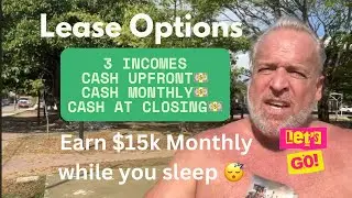 Easy $15k + monthly using LEASE OPTIONS earn 3 INCOMES every deal just Copy my real estate system!