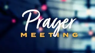 Prayer Meeting  with Dr, Sherwin Jack | 01.22.2026
