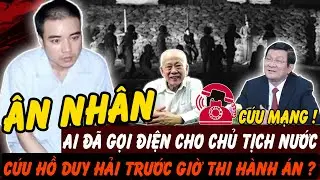 Ai Là Người Đã Xin Hoãn Thi Hành Án Cho Hồ Duy Hải? | Hồ Sơ Tuyệt Mật