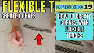 COME CREARE LE CURVE CON I BINARI FLESSIBILI DELLE FERROVIE IN MINIATURA -  (PLASTICO DANIEL #19)