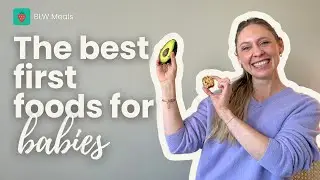 The Best First Foods For Babies | Pediatric Dietitian explains
