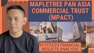 Mapletree Pan Asia Commercial Trust - 1H FY22/23 Financial Results Analysis