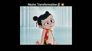 Nezha Transformation 🗿🔥 | Nezha 2 edit | #edit​ #shorts​ #nezha​ #animation​ |