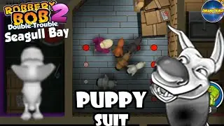 obbery Bob 2 - Puppy Dog Suit #13 &ndash; Seagull Bay - Secret Mission