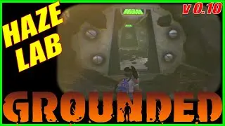 Grounded: Haze Lab Полное руководство по прохождению