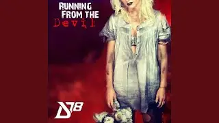 Running from the Devil (Horror Mix) (feat. Cheesa)