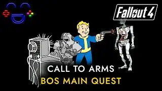 Call to Arms - Fallout 4 Brotherhood of Steel Walkthrough