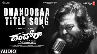 Dhandoraa Title Audio | Shivaji | Mark K Robin | Kasarla Shyam | Muralikanth | Loukya Ent.