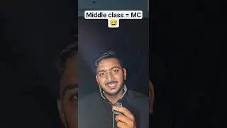 chup mc (mc = middle class) 🤣🤣 #facts #india #budget