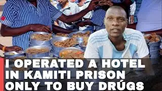 I OPERATED A HOTEL IN KAMITI PRISON 