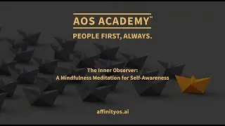 The Inner Observer: A Mindfulness Meditation for Self-Awareness | AOS Academy&trade;