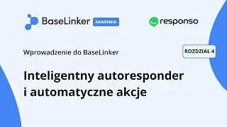 BaseLinker x Responso: Autoresponder i automatyczne akcje | Akademia BaseLinker