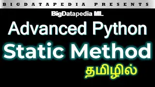 Python Static Method in 3 mins  | Tamil | Advanced Python - Part 7