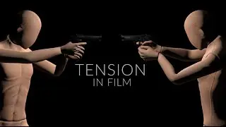 Tension in Film