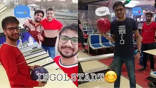 Bowling in Ingolstadt | Bayern Trip | Part :- 3