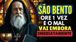 DEPOIS DESSA ORAÇÃO DE SÃO BENTO | VOCÊ NÃO ACREDITA O QUE VAI ACONTECER
