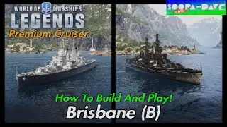 Brisbane World Of Warships Legends Guide