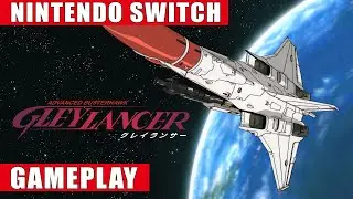 Gleylancer Nintendo Switch Gameplay