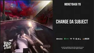Moneybagg Yo - ''Change da Subject'' (A Gangsta's Pain)