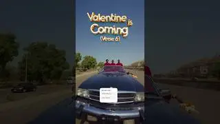 Valentine Is Coming - Verse 6 - this Friday! Can you wait?