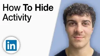 How to Hide Activity on LinkedIn [2025 Full Guide]