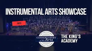 Instrumental Arts Showcase 2023 | The King's Academy | Smith Family Conservatory of the Arts