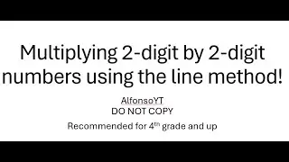 2-digit by 2-digit multiplication