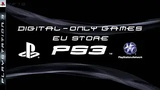 Get Ready: PS3 Digital-Only Games Exclusive to EU Store in 2024
