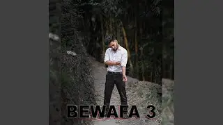 Bewafa 3