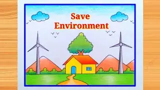 World Environment Day drawing | Save Environment drawing easy | Save Earth poster drawing easy