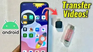 How to Transfer Videos From Android Phone to USB Drive