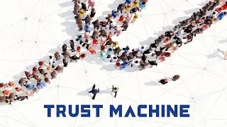 Trust Machine: История блокчейна | Официальный трейлер | Документальные фильмы BayView