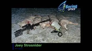 Bering Optics Super Yoter LRF Pro-Staff Joey Stosnider hunting coyote and fox predators thermal hunt