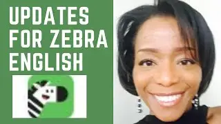 Zebra English Updates - Major Changes