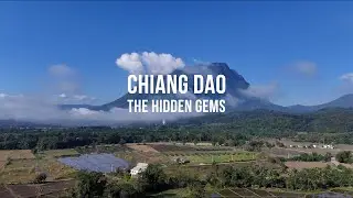 Chiang Dao - Hidden Gems