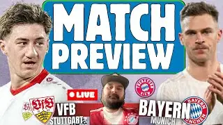 Stuttgart Vs Bayern Munich Preview - Pre Season Friendly - Preview + Line up!