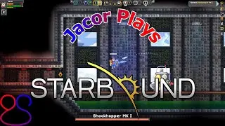 Stress Testing - (Single Player Vanilla Starbound Playthrough) - [Starbound Gameplay]