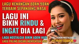 12 Lagu Lawas Penuh Kenangan 💖🎶 LAGU NOSTALGIA 80an 90an yang BIKIN KANGEN Masa Lalu | Lagu Pop Hits