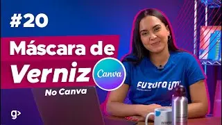 Graficamente #20 | Máscara de Verniz Localizado no Canva