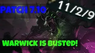 Warwick Jungle is (BUSTED)! Full Game play / League of legends 7.10