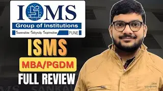 ISMS Pune Review | Fees, Placements, ROI, Campus, Admission Process