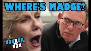 Where's Madge? Dan Andrews Brett Sutton