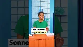 Ist Sonnencreme gefährlich? 