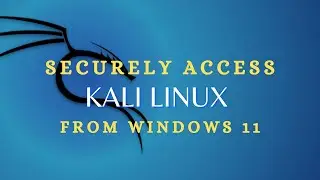 Connect to Kali Linux Remotely from Windows 11 using SSH