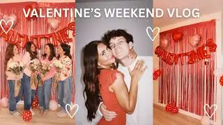 VALENTINE'S WEEKEND VLOG ♡