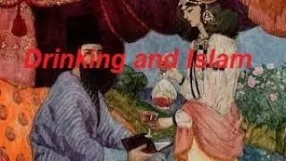 Drinking and Islam - Muhammad and his followers enjoying wine