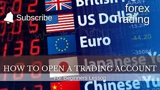 How To Open A Forex Trading Account