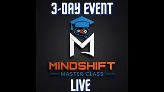 MindShift MasterClass LIVE 3-Day Event - Thank you everone!