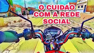 O CUIDADO COM A REDE SOCIAL #motovlog  #redesociais  #paraiba  #pegaavis&atilde;o  #moto #cuidado